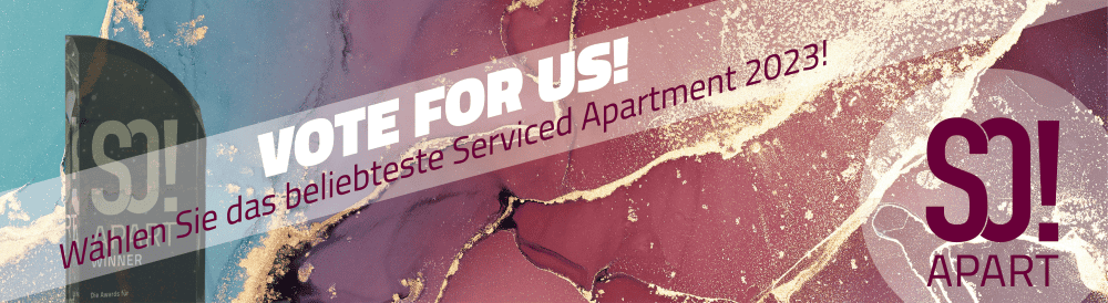 Bild mit dem Hinweis "Vote for us!". Wählen Sie das beliebteste Service Apartment 2023 von SO! APART